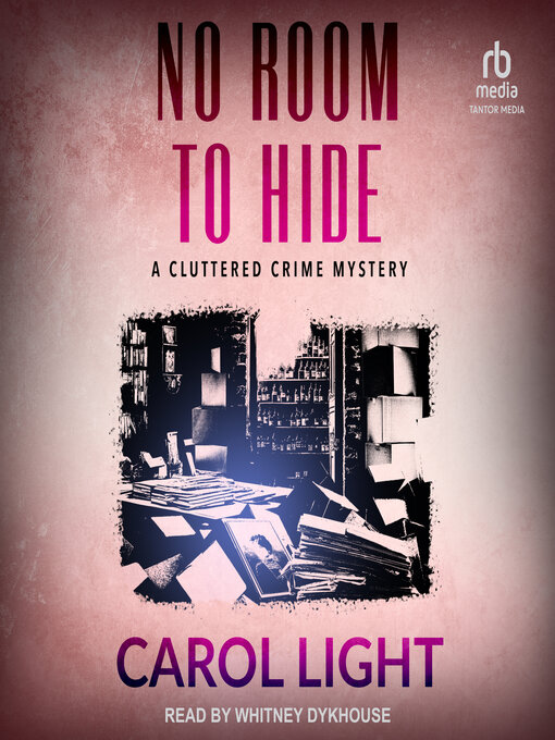 Title details for No Room to Hide by Carol Light - Available